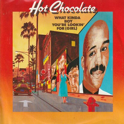 Hot Chocolate - What kinda boy you're lookin' for + Got to get back to work (Vinylsingle)