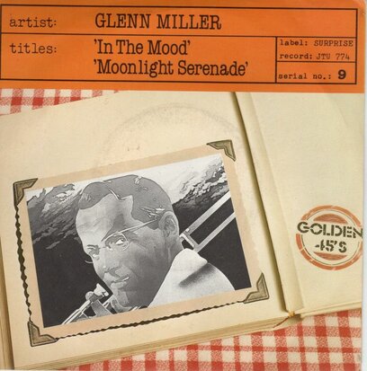 Glenn Miller - In the mood + Moonlight serenade (Vinylsingle)