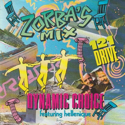 Dynamic Choice - Zorba's mix + 121 drive (Vinylsingle)