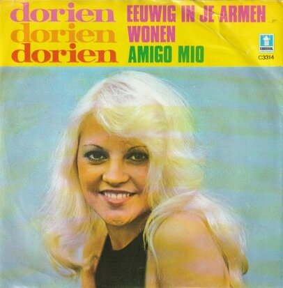 Dorien - Eeuwig In Je Armen + Amigo Mio (Vinylsingle)