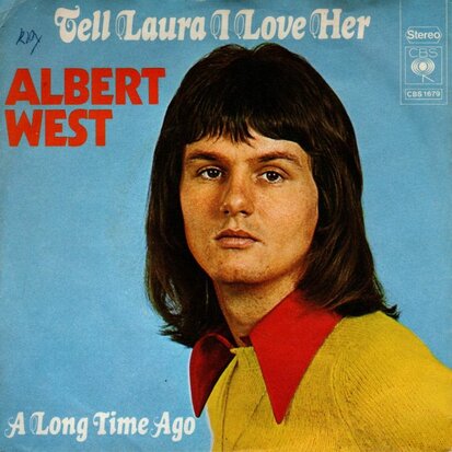 Albert West   - Tell Laura I love her + A long time ago (Vinylsingle)