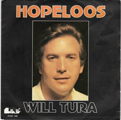Will Tura - Hopeloos + Zuiderbloem (Vinylsingle)