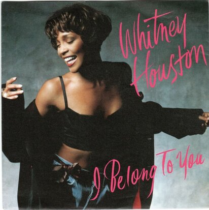 Whitney Houston - I belong to you + One moment in time (Vinylsingle)