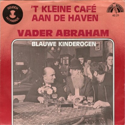 Vader Abraham - Het kleine cafe aan de haven + Blauwe kinderogen (Vinylsingle)