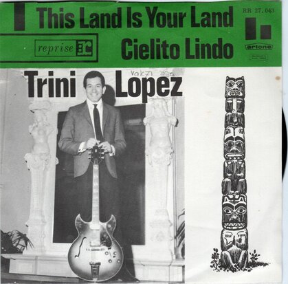 Trini Lopez - This land is your land + Cielito Lindo (Vinylsingle)