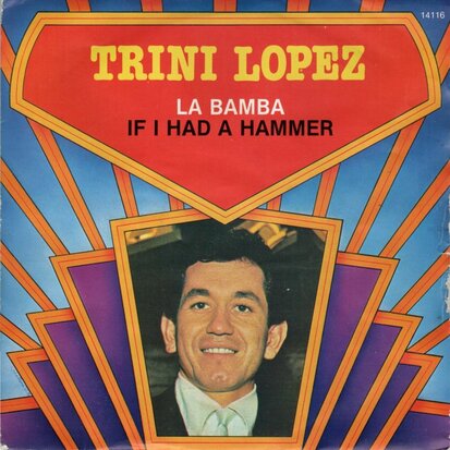 Trini Lopez - La bamba + If I had a hammer (Vinylsingle)