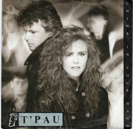 T'Pau - China in your hand + No sense of pride (Vinylsingle)