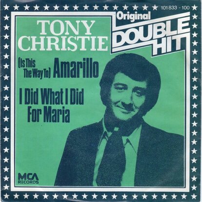 Tony Christie - Amarillo + I did what I did for Maria (Vinylsingle)