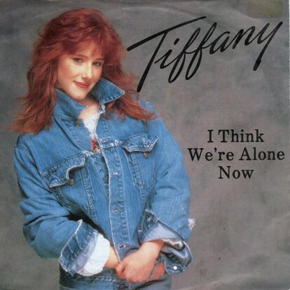 Tiffany - If think we're alone now + No rules (Vinylsingle)