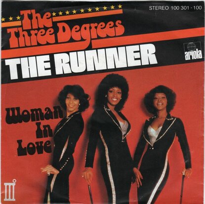 Three Degrees - The runner + Woman in love (Vinylsingle)