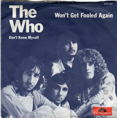 The Who - Won't get fooled again + Don't know myself (Vinylsingle)