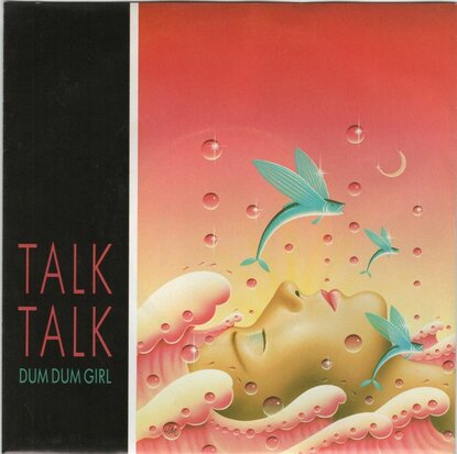 Talk Talk - Dum dum girl + Without you (Vinylsingle)