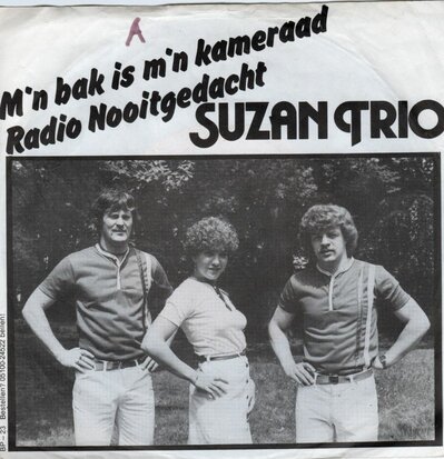 Suzan Trio - M'n Bak Is M'n Kameraad + Radio Nooitgedacht (Vinylsingle)