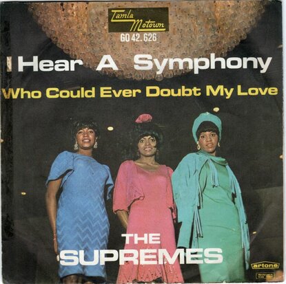 Supremes - I Hear A Symphony + Who Could Ever Doubt My Love (Vinylsingle)