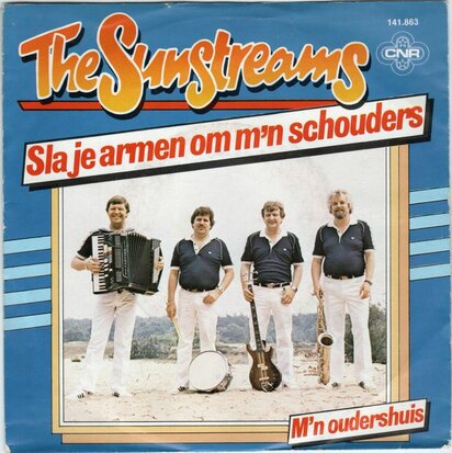 Sunstreams - Sla je armen om m'n schouders + M'n oudershuis (Vinylsingle)