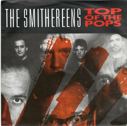 Smithereens - Top of the pops + Poor little pitiful one (Vinylsingle)