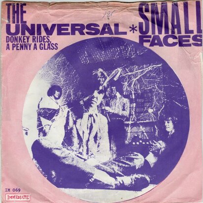 Small Faces - The Univeral + Donkey rides a penny a throw (Vinylsingle)