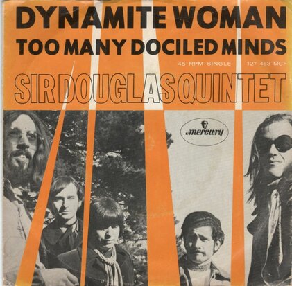 Sir Douglas Quinted - Dynamite woman + Too many dociled minds (Vinylsingle)