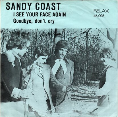 Sandy Coast - I see your face again + Goodbye, don't cry (Vinylsingle)