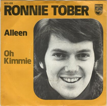 Ronnie Tober - Alleen + Oh Kimmie (Vinylsingle)