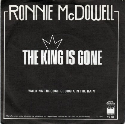 Ronnie McDowell - The king is gone + Walking through Georgi (Vinylsingle)