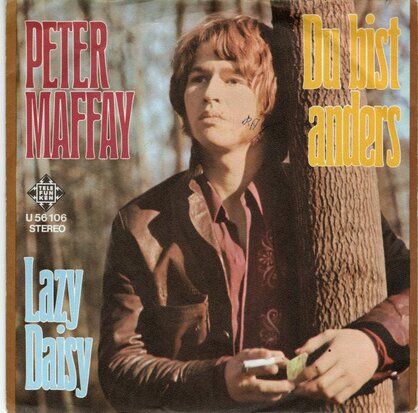 Peter Maffay - Du bist anders + Lazy Daisy (Vinylsingle)