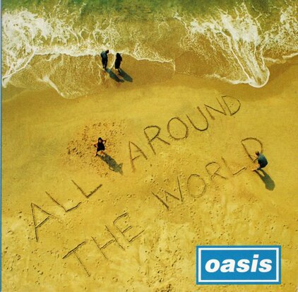 Oasis - All around the world + The Fame (Vinylsingle)