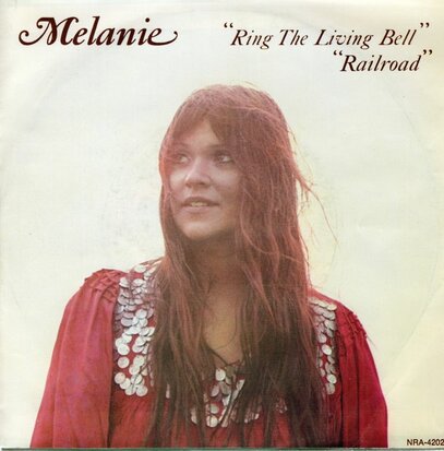 Melanie - Ring The Living Bell + Railroad (Vinylsingle)