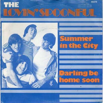 Lovin' Spoonful - Summer in the city + Darlin' be home soon (Vinylsingle)