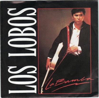 Los Lobos - La Bamba + Charlena (Vinylsingle)