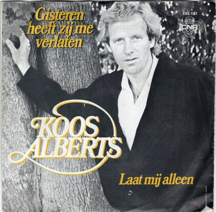 Koos Alberts - Gisteren heeft zij mij verlaten + Laat mij alleen (Vinylsingle)