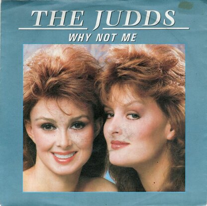 Judds - Why not me + Endless sleep (Vinylsingle)