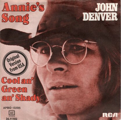John Denver - Annie's song + Cool an' green an' shady (Vinylsingle)