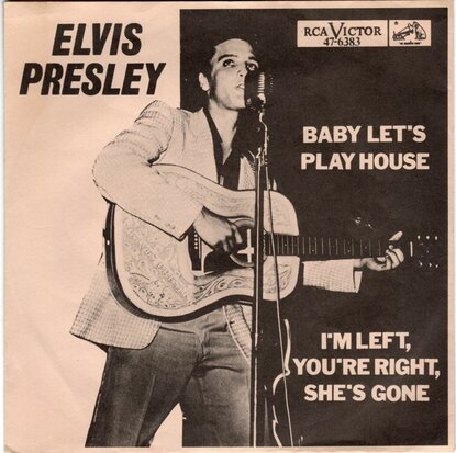 Elvis Presley - Baby let's play house + I'm left. your're right (Vinylsingle)