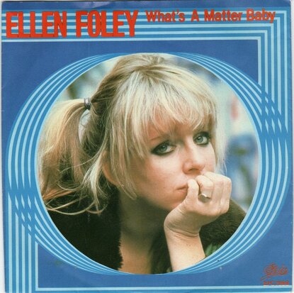 Ellen Foley - What's a matter baby + Hideaway (Vinylsingle)