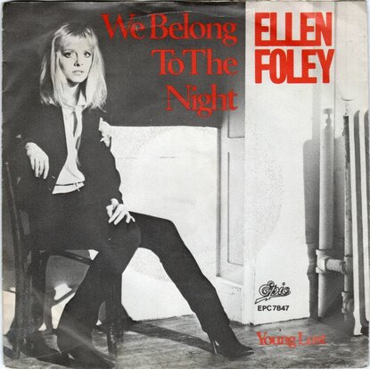 Ellen Foley - We belong to the night + Young lust (Vinylsingle)