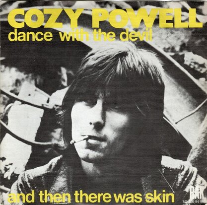 Cozy Powell - Dance with the devil + And then there was skin (Vinylsingle)