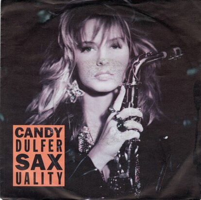 Candy Dulfer - Saxuality + Home is not a house (Vinylsingle)