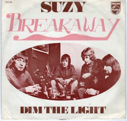 Breakaway - Suzy + Dim The Light (Vinylsingle)
