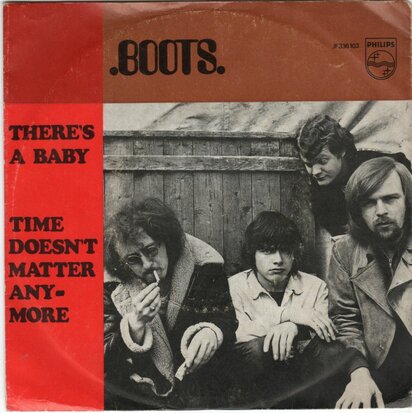 Boots - There's a baby + Time doesn't matter anymore (Vinylsingle)