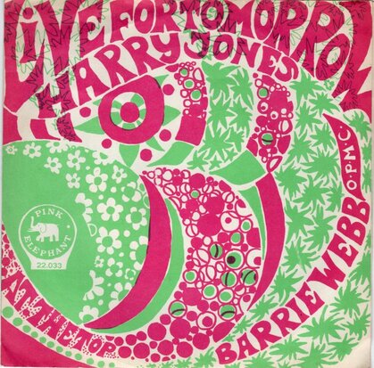Barrie Webb (O.P.M.C.) - Live for tomorrow Harry Jones + At the top (Vinylsingle)