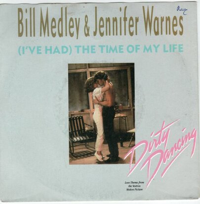 Bill Medley / Mickey & Sylvia - The time of my life + Love is strange (Vinylsingle)