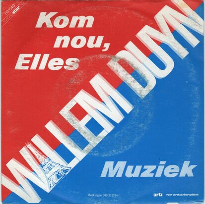 Willem Duyn - Kom nou, Elles + Muziek (Vinylsingle)