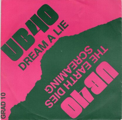 UB 40 - Dream a lie + The earth dies screaming (Vinylsingle)