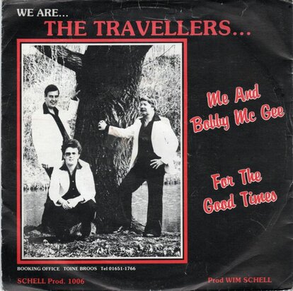 Travellers - For The Good Time + Me And Bobby McGee (Vinylsingle)