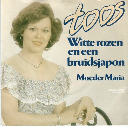 Toos - Witte rozen en een bruidsjapon + Moder Maria (Vinylsingle)