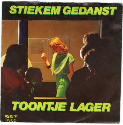 Toontje Lager - Stiekum gedanst + Amigo (Vinylsingle)