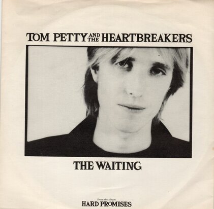 Tom Petty - The waiting + Nightwatchman (Vinylsingle)