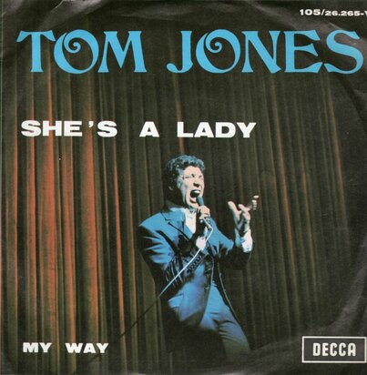 Tom Jones - She's a lady + My way (Vinylsingle)