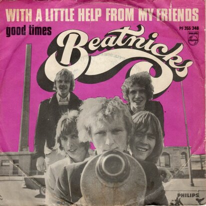 The Beatnicks - With A Little Help From My Friends + Good Times (Vinylsingle)